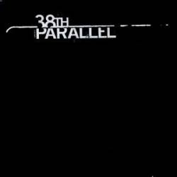38th Parallel : Unrelesead Demo Tracks